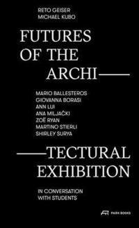 bokomslag Futures of the Architectural Exhibition