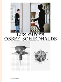 bokomslag Lux GuyerObere Schiedhalde