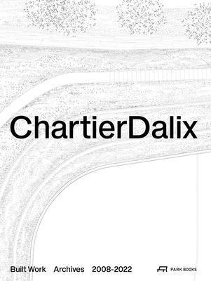ChartierDalix. Built Work, Archives 1