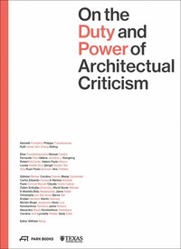 bokomslag On the Duty and Power of Architectural Criticism