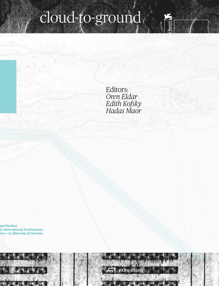 Oren Eldar, Oren Eldar, Edith Kofsky, Hadas Maor - Cloud-to-ground, Häftad