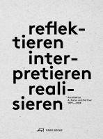 bokomslag reflektieren - interpretieren - realisieren