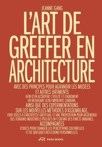 bokomslag L'Art de greffer en architecture