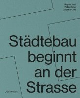 bokomslag Städtebau beginnt an der Strasse