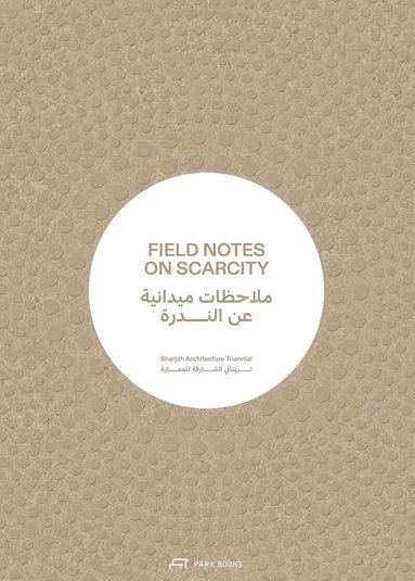 Tosin Oshinowo, Julie Cirelli - Field Notes on Scarcity, Häftad