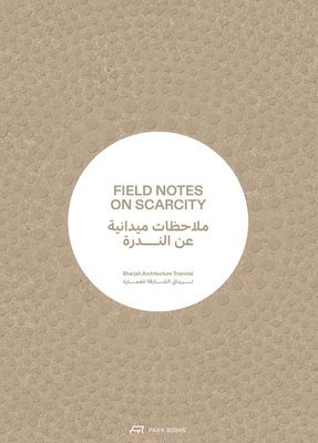 Field Notes on Scarcity 1