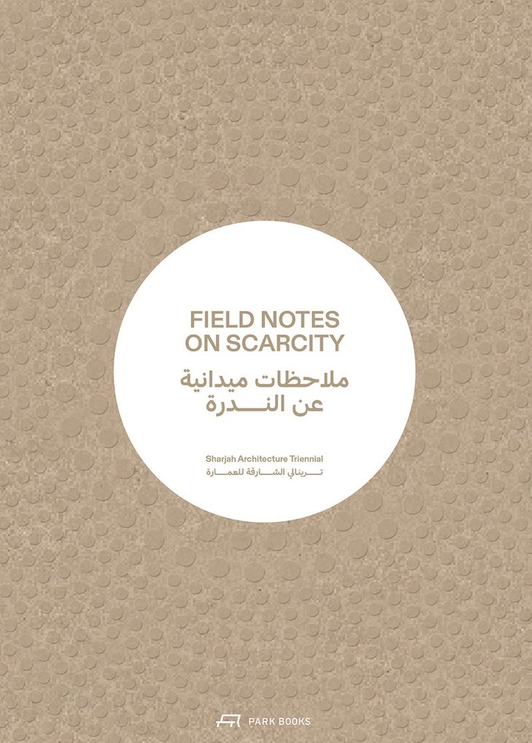 Tosin Oshinowo, Julie Cirelli - Field Notes on Scarcity, Häftad