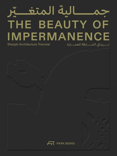 Tosin Oshinowo, Julie Cirelli - Beauty of Impermanence, Inbunden