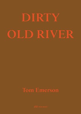 Dirty Old River 1