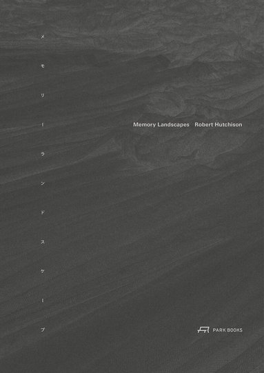 Robert Hutchinson - Memory Landscapes, Häftad