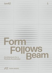 bokomslag Form Follows Beam