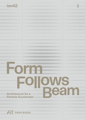 bokomslag Form Follows Beam