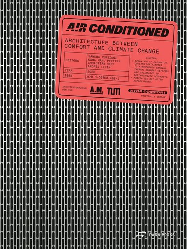 Cara Hähl-Pfeifer, Sandra Persiani, Andres Lepik - Air Conditioned, Häftad