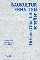 bokomslag Baukultur erhalten. Urbane Qualität schaffen