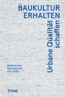 bokomslag Baukultur erhalten. Urbane Qualität schaffen