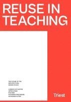 Katherina Putzer, Lorenzo de Chiffre, Artem Kitaev, Eva Mair, Katharina Paschburg - Reuse in Teaching, Häftad