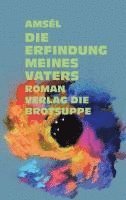 bokomslag Die Erfindung meines Vaters