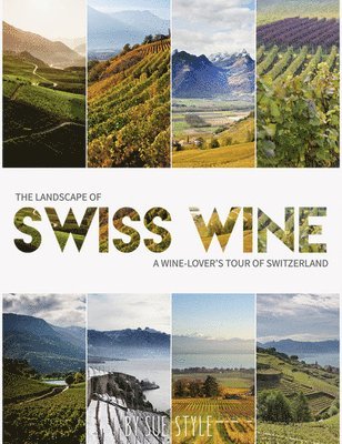 bokomslag Landscape Of Swiss Wine