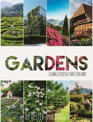 Gardens Schweiz / Suisse / Switzerland 1