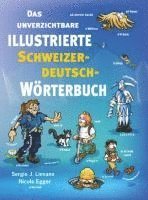 bokomslag Das unverzichtbare illustrierte Schweizerdeutsch-Wörterbuch