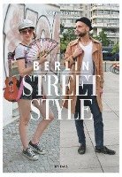 Björn Akstinat - Berlin Street Style, Inbunden