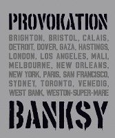 BANKSY PROVOKATION