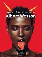 Albert Watson - Wie ich Menschen sehe, Häftad