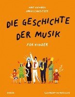 bokomslag Die Geschichte der Musik - für Kinder