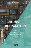 Janetta Rebold Benton - Kunst betrachten (ART ESSENTIALS), Häftad