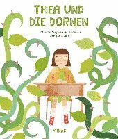 Maude Nepveu-Villeneuve, Sandra Dumais - Thea und die Dornen, Inbunden