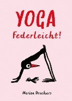 Marion Deuchars - Yoga - Federleicht!, Inbunden