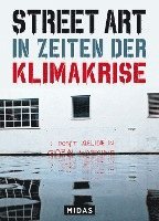 Xavier Tapies - Street Art in Zeiten der Klimakrise, Inbunden