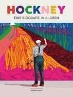 David Hockney - Eine Biografie in Bildern 1