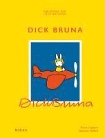 Bruce Ingman, Ramona Reihill, Claudia Zeff - Dick Bruna  (Bibliothek der Illustratoren), Inbunden