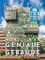 Imogen Fortes, Gregory Zäch - Geniale Gebäude, Inbunden