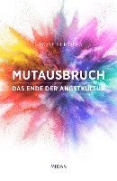 Simone Gerwers - Mutausbruch, Inbunden