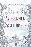 Die silbernen Schlangen (Bd. 2) 1