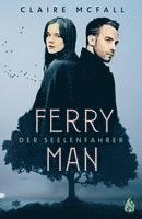 Ferryman - Der Seelenfahrer 1