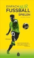 bokomslag Einfach nur Fußball spielen