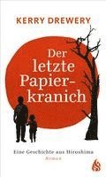 bokomslag Der letzte Papierkranich - Eine Geschichte aus Hiroshima