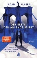 bokomslag Der Erste, der am Ende stirbt (Todesboten #1)