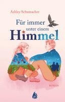 Für immer unter einem Himmel