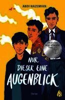 Abdi Nazemian - Nur dieser eine Augenblick, Inbunden