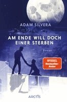 Adam Silvera - Am Ende will doch einer sterben (Todesboten #3), Häftad