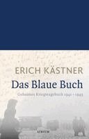 Erich Kästner, Sven Hanuschek, Ulrich von Bülow, Silke Becker - Das Blaue Buch, Häftad