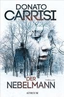 Donato Carrisi - Der Nebelmann, Häftad