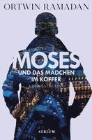 bokomslag Moses und das Mädchen im Koffer