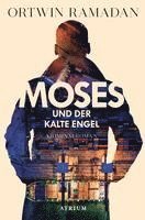 bokomslag Moses und der kalte Engel