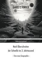 Nach Überschreiten der Schwelle ins 3. Jahrtausend
