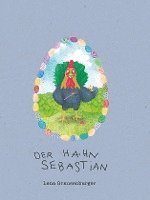 bokomslag Der Hahn Sebastian